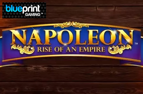 Napoleon: Rise Of an Empire